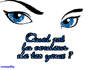 kel es la couleur de tes yeux???????????